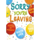 GREETING CARDS,Sorry You're Leaving 6's, Balloons