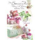 GREETING CARDS,Special Friend 6's Floral Vases