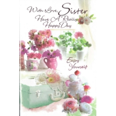 BIRTHDAY CARDS,Sister 6's Floral Vases (Was 1.10)