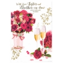 GREETING CARDS,Sister & Bro. in Law 6's Roses & Bubbly