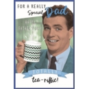 FATHER'S DAY CARDS,Dad 6's Totally Tea-riffic