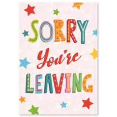 GREETING CARDS,Sorry You're Leaving 6's Text & Stars