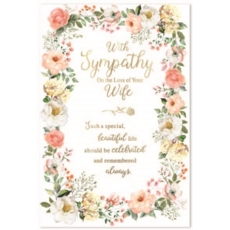 SYMPATHY CARDS,Loss of Wife 6's Floral Text