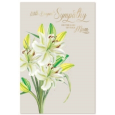 SYMPATHY CARDS,Loss of Mum 6's White Lilies