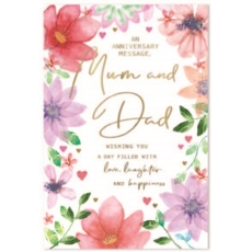 ANNIVERSARY CARDS,Mum & Dad Floral Text