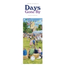 CALENDAR,Slim,Days Gone By