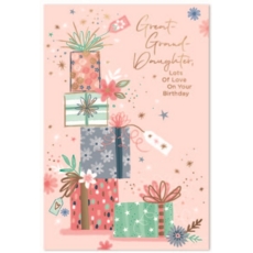 BIRTHDAY CARDS,Great Grandd'tr 6's Floral Presents