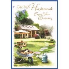 BIRTHDAY CARDS,Husband 6's Back Garden Scene