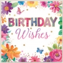 BIRTHDAY CARDS,Open 6's Floral Butterflies