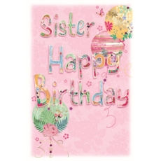 BIRTHDAY CARDS,Sister 6's Floral Balloons