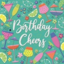 HAPPY BIRTHDAY CARD, Limes, Wines & Cocktails.