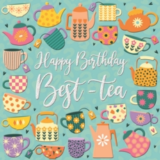 HAPPY BIRTHDAY BEST-TEA, Tea Pots & Hearts